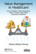Tierney |  Value Management in Healthcare | Buch |  Sack Fachmedien