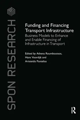 Pantelias / Roumboutsos / Voordijk |  Funding and Financing Transport Infrastructure | Buch |  Sack Fachmedien