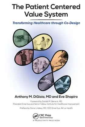 DiGioia / Shapiro | The Patient Centered Value System | Buch | 978-0-367-73583-8 | www.sack.de