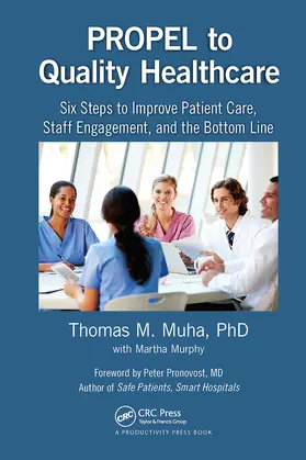Muha / Murphy | PROPEL to Quality Healthcare | Buch | 978-0-367-73599-9 | www.sack.de