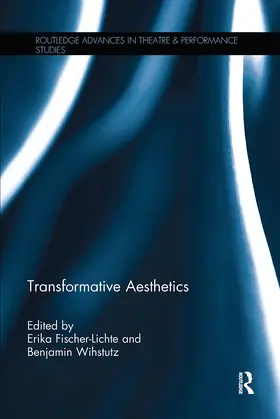 Fischer-Lichte / Wihstutz |  Transformative Aesthetics | Buch |  Sack Fachmedien