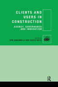 Haugbølle / Boyd |  Clients and Users in Construction | Buch |  Sack Fachmedien