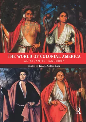Gallup-Diaz |  The World of Colonial America | Buch |  Sack Fachmedien