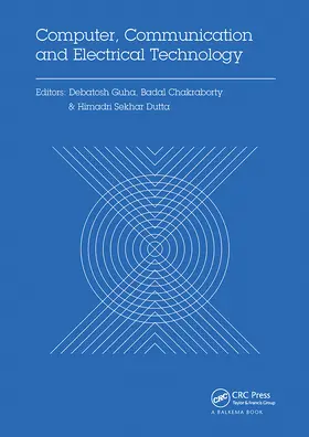 Chakraborty / Guha / Dutta |  Computer, Communication and Electrical Technology | Buch |  Sack Fachmedien