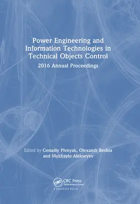 Pivnyak / Alekseyev / Beshta |  Power Engineering and Information Technologies in Technical Objects Control | Buch |  Sack Fachmedien