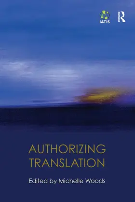 Woods | Authorizing Translation | Buch | 978-0-367-73677-4 | www.sack.de