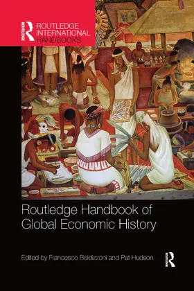 Boldizzoni / Hudson | Routledge Handbook of Global Economic History | Buch | 978-0-367-73748-1 | sack.de
