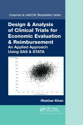Khan |  Design & Analysis of Clinical Trials for Economic Evaluation & Reimbursement | Buch |  Sack Fachmedien