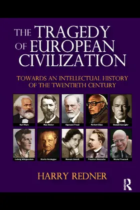 Redner |  The Tragedy of European Civilization | Buch |  Sack Fachmedien