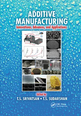 Srivatsan / Sudarshan | Additive Manufacturing | Buch | 978-0-367-73778-8 | www.sack.de