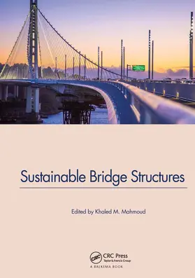 Mahmoud |  Sustainable Bridge Structures | Buch |  Sack Fachmedien