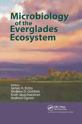Entry / Gottlieb / Jayachandran |  Microbiology of the Everglades Ecosystem | Buch |  Sack Fachmedien