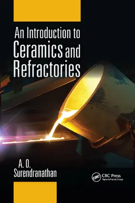 Surendranathan |  An Introduction to Ceramics and Refractories | Buch |  Sack Fachmedien