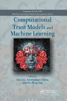 Datta / Liu / Lim |  Computational Trust Models and Machine Learning | Buch |  Sack Fachmedien