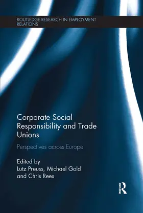 Preuss / Gold / Rees |  Corporate Social Responsibility and Trade Unions | Buch |  Sack Fachmedien