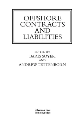Soyer / Tettenborn | Offshore Contracts and Liabilities | Buch | 978-0-367-73978-2 | www.sack.de