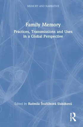 ¿va¿í¿ková Slabáková / Švarícková Slabáková |  Family Memory | Buch |  Sack Fachmedien