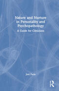 Paris |  Nature and Nurture in Personality and Psychopathology | Buch |  Sack Fachmedien