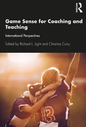Light / Curry |  Game Sense for Teaching and Coaching | Buch |  Sack Fachmedien