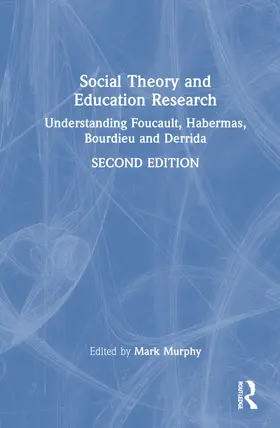 Murphy |  Social Theory and Education Research | Buch |  Sack Fachmedien