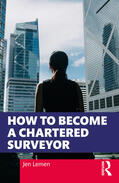 Lemen |  How to Become a Chartered Surveyor | Buch |  Sack Fachmedien