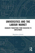 Jelonek |  Universities and the Labour Market | Buch |  Sack Fachmedien