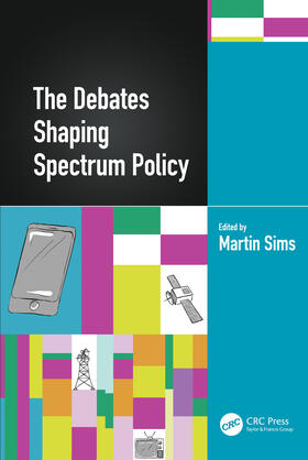 Sims | The Debates Shaping Spectrum Policy | Buch | 978-0-367-74247-8 | sack.de