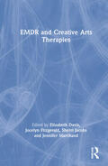 Davis / Fitzgerald / Jacobs |  EMDR and Creative Arts Therapies | Buch |  Sack Fachmedien