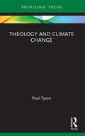 Tyson |  Theology and Climate Change | Buch |  Sack Fachmedien