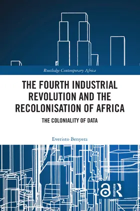 Benyera |  The Fourth Industrial Revolution and the Recolonisation of Africa | Buch |  Sack Fachmedien