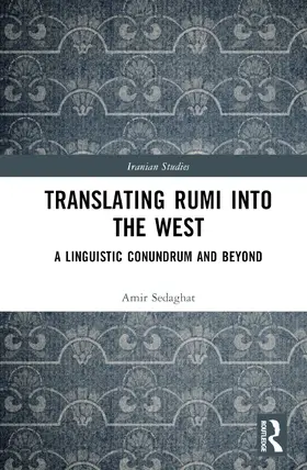 Sedaghat |  Translating Rumi into the West | Buch |  Sack Fachmedien