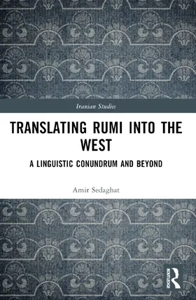 Sedaghat |  Translating Rumi into the West | Buch |  Sack Fachmedien