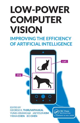 Thiruvathukal / Lu / Kim |  Low-Power Computer Vision | Buch |  Sack Fachmedien