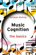 Honing |  Music Cognition: The Basics | Buch |  Sack Fachmedien