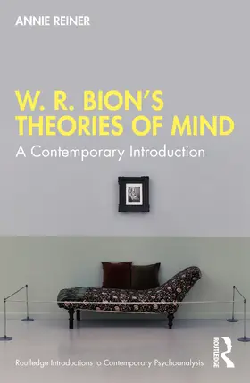 Reiner |  W. R. Bion's Theories of Mind | Buch |  Sack Fachmedien