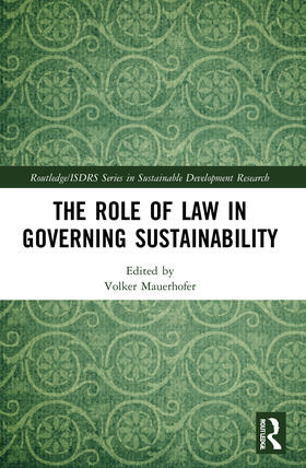 Mauerhofer |  The Role of Law in Governing Sustainability | Buch |  Sack Fachmedien