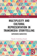 Underberg-Goode |  Multiplicity and Cultural Representation in Transmedia Storytelling | Buch |  Sack Fachmedien
