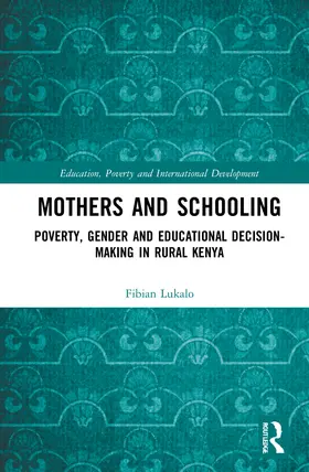 Lukalo |  Mothers and Schooling | Buch |  Sack Fachmedien