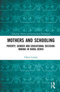 Lukalo |  Mothers and Schooling | Buch |  Sack Fachmedien