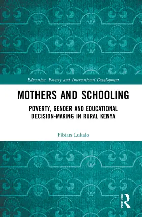 Lukalo |  Mothers and Schooling | Buch |  Sack Fachmedien