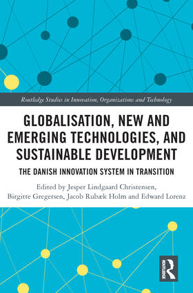 Christensen / Gregersen / Holm | Globalisation, New and Emerging Technologies, and Sustainable Development | Buch | 978-0-367-74739-8 | sack.de