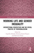 Sjöstedt / Giritli Nygren / Fotaki |  Working Life and Gender Inequality | Buch |  Sack Fachmedien