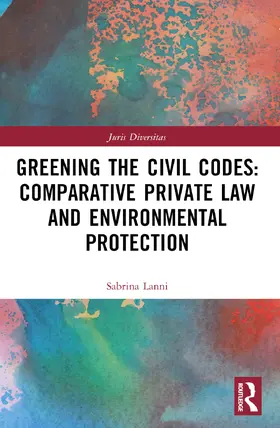 Lanni |  Greening the Civil Codes | Buch |  Sack Fachmedien