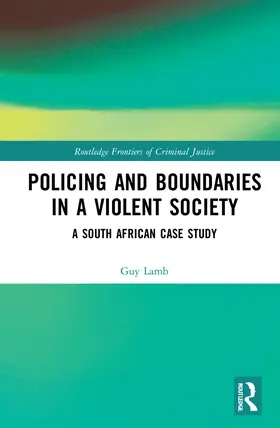 Lamb |  Policing and Boundaries in a Violent Society | Buch |  Sack Fachmedien