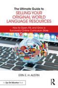 Austin |  The Ultimate Guide to Selling Your Original World Language Resources | Buch |  Sack Fachmedien
