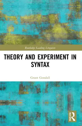 Goodall |  Theory and Experiment in Syntax | Buch |  Sack Fachmedien