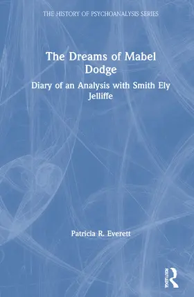 Everett |  The Dreams of Mabel Dodge | Buch |  Sack Fachmedien