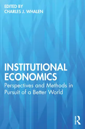 Whalen |  Institutional Economics | Buch |  Sack Fachmedien