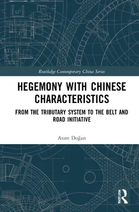 Do¿an / Dogan |  Hegemony with Chinese Characteristics | Buch |  Sack Fachmedien