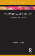 Clough |  Vocation and Violence | Buch |  Sack Fachmedien